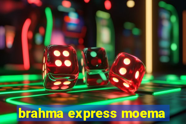 brahma express moema